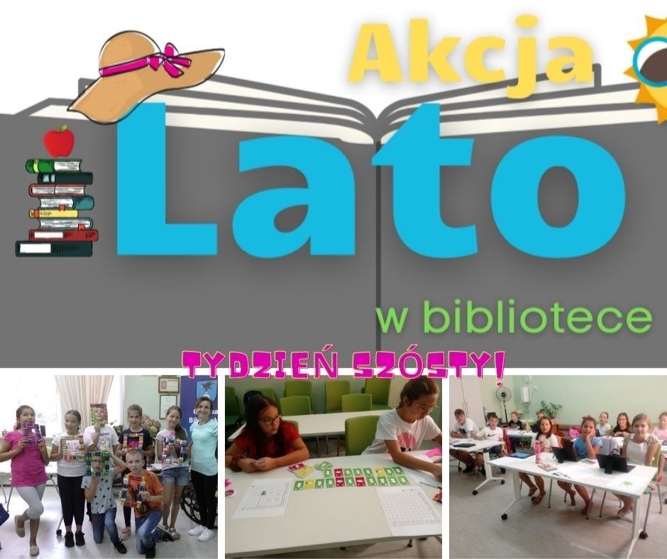 Akcja Lato w bibliotece tydzień szósty