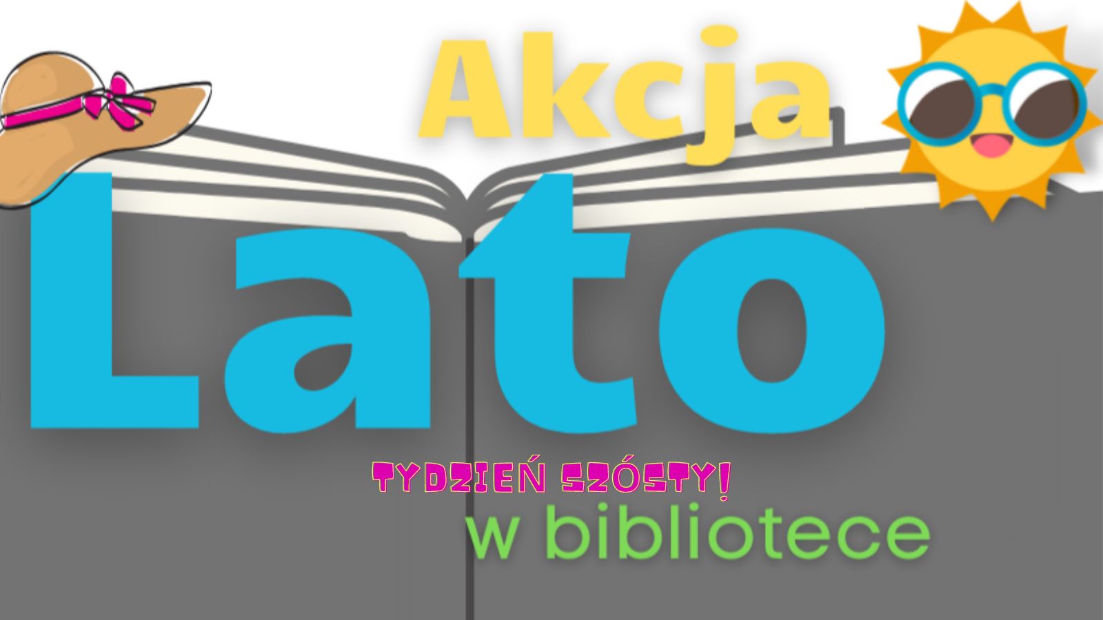 Akcja Lato w bibliotece tydzień szósty