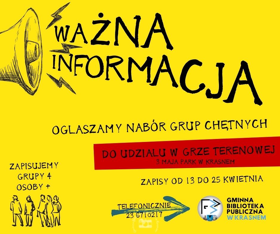 Ważna Infromacja, ogłaszamy nabór grup chętnych do udziału w grze terenowej 3 maja